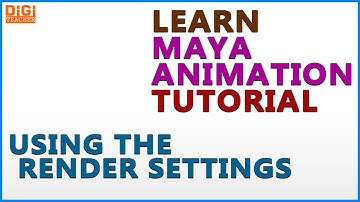 Learn Maya Tutorial || Using The Render Settings In Maya (English) || Digi Teacher