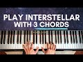 Play interstellar theme with 3 easy chords