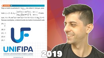 FAMECA 2019 - Q5 Mat - Seja a matriz quadrada A = (aij)2×2, de ordem 2, tal que