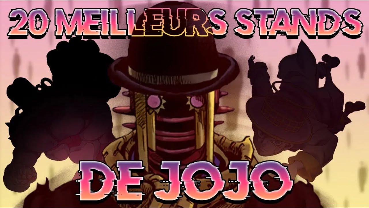 LES 20 MEILLEURS STANDS DE JOJOS BIZARRE ADVENTURE  Ft Revive off