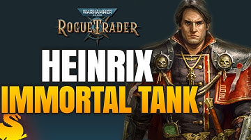 HEINRIX OP Immortal Momentum Tank Early Game Build -W40k ROGUE TRADER