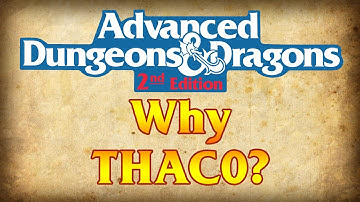 Why THAC0? (AD&D 2e)