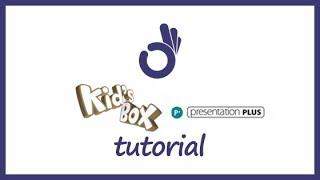 Kid's Box Presentation Plus tutorial