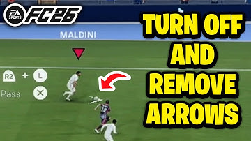 How To Turn Off & Remove Arrows In FC 26 - Fastest Guide