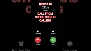Iphone 15 Call from office boss is calling...#viral #new #ringtone