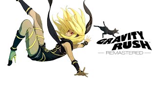 Gravity Rush Remastered - Full Game Walkthrough - No Commentary - Longplay - Gameplay