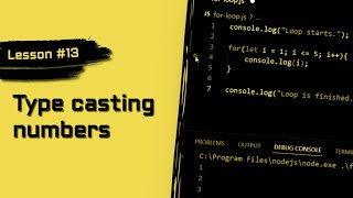 JavaScript For Beginners #13 | Type Casting Number