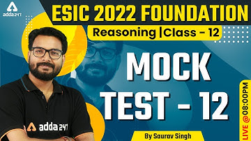 ESIC Recruitment 2022 | Reasoning Classes | Mock Test #12 | Saurav Singh Sir