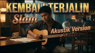 Kembali Terjalin acoustic Cover  Slam  Versi Akustik Santai By Voxstatic Studio