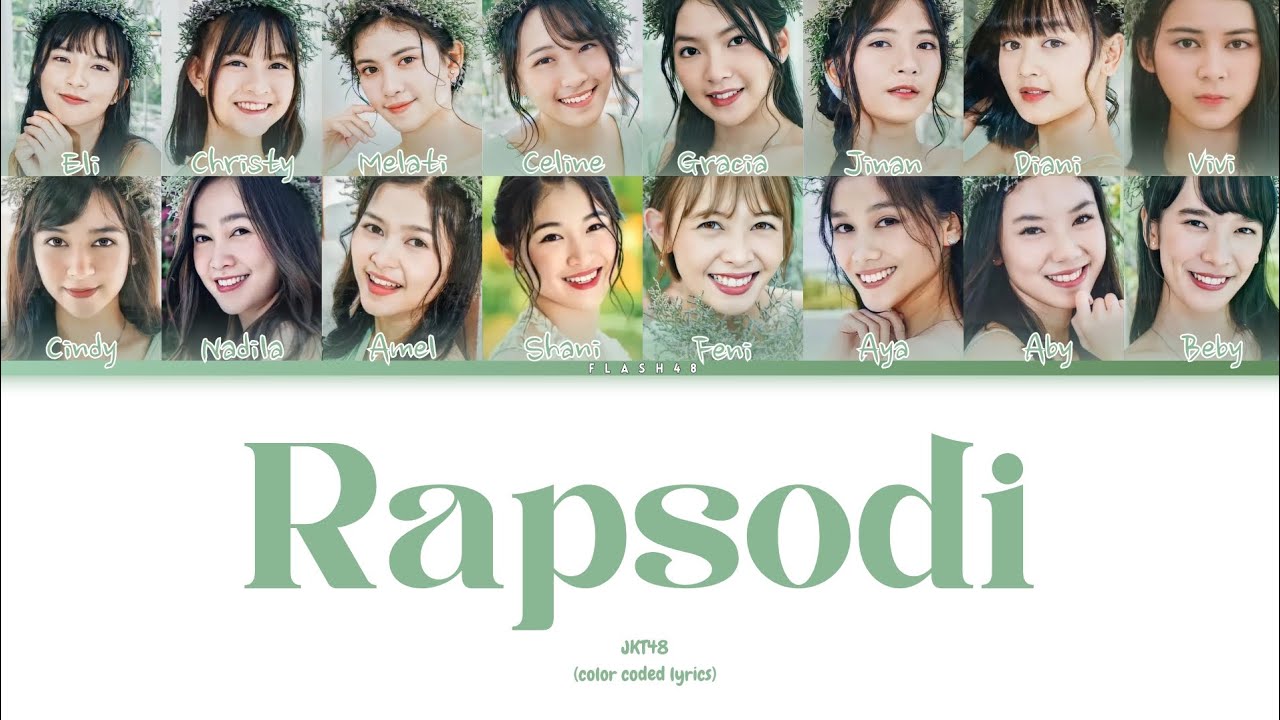 JKT48 Rapsodi color coded lyrics