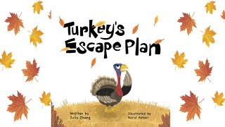 Turkey's Escape Plan by Julia Zheng | A Funny Thanksgiving Story | Thanksgiving Book Read Aloud by My Bedtime Stories 41,198 views 5 months ago 5 minutes, 32 seconds