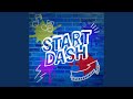 START DASH