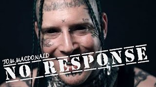 TOM MACDONALD | NO RESPONSE LYRIC VIDEO | EXPLICIT