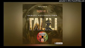 TALILI - Raubur ft. Randal Pineri & Ali5 (PNG Music 2020)