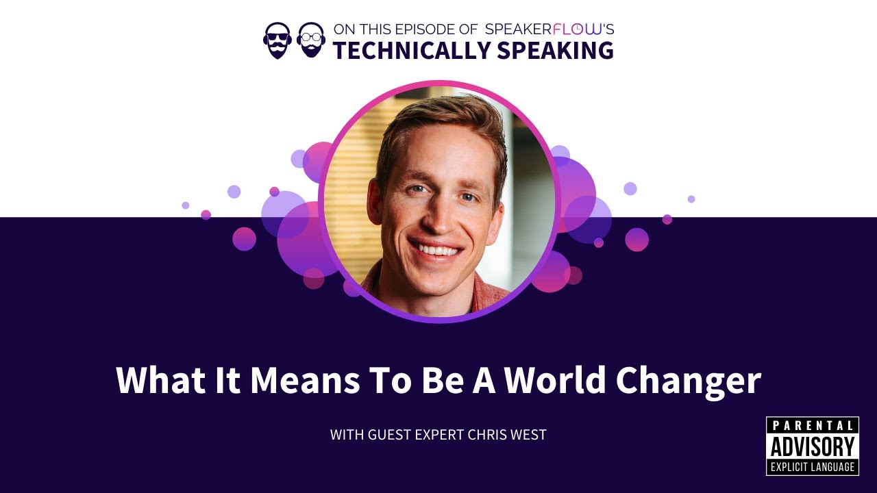 Watch: What It Means to Be a World Changer