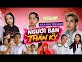 NGƯỜI BẠN THẦN KỲ - ĐÀO NGUYỄN ÁNH | COMEDY MUSIC VIDEO - Đừng đóng vai anh, Hân ơi đừng đóng vai ..