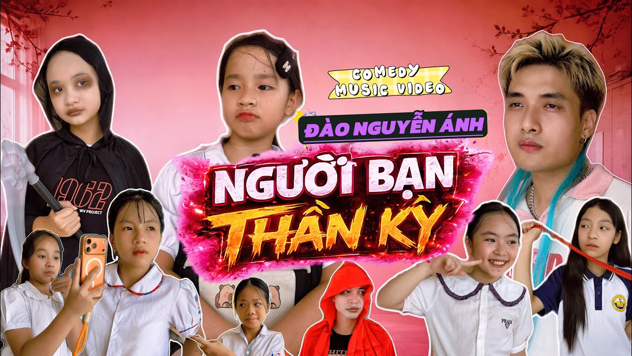 NGƯỜI BẠN THẦN KỲ - ĐÀO NGUYỄN ÁNH | COMEDY MUSIC VIDEO - Đừng đóng vai anh, Hân ơi đừng đóng vai ..