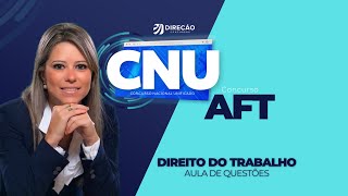 AULA GRATUITA PARA CNU - BLOCO 4: DIREITO DO TRABALHO EM QUESTÕES (Thaís Mendonça)