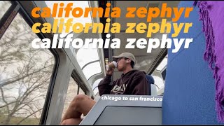 51 hours IN COACH on Amtrak's California Zephyr from Chicago to San Francisco