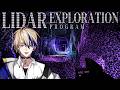 Coziest Darkness Ever! | LIDAR Exploration Program