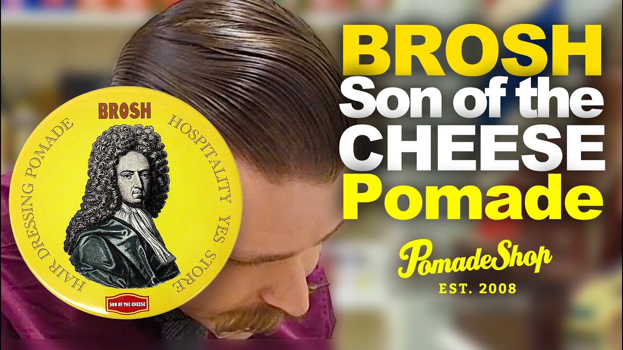 Son of the Cheese Edition of the Original Hold Pomade by Brosh 