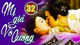 Phim Cung Đấu 2019 | Mị Giả Vô Cương - Tập 32 | Phim Bộ Cổ Trang Trung Quốc Hay Nhất - Thuyết Minh