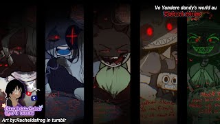 . Vo Yandere Dandys World Au Twisted Edition