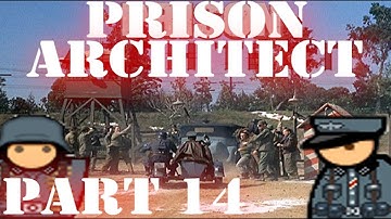 Prison Architect: Prisoner of War [Warden Mode - Mods] (Part 14)