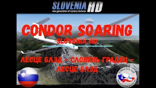 Condor Soaring.  Slovenia Hd.  Лесце Блэд - Словень Градец - Лесце Блэд