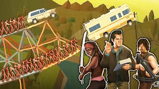 THE WALKING DEAD weren’t ready for my Bridge Constructor Traps