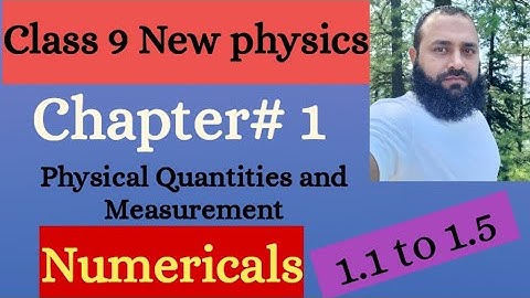  9th Class Physics | Chapter 1 – Physical Quantities and Measurement | Numericals with Easy Solution