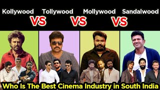 Kollywood VS Tollywood VS Mollywood VS Sandalwood | Who is the Best Cinema industry | Mobile Craft