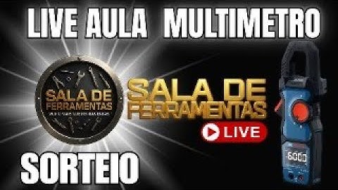 LIVE AULA SOBRE MULTIMETROS COM SORTEIO E PARTICIPAÇÃO ESPECIA DA BIANY WINCK DA BOSCH