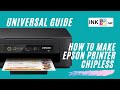 How to make Epson printer chipless | Universal instruction | INKCHIP