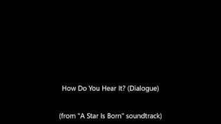 Lady Gaga - How Do You Hear It? (Dialogue)