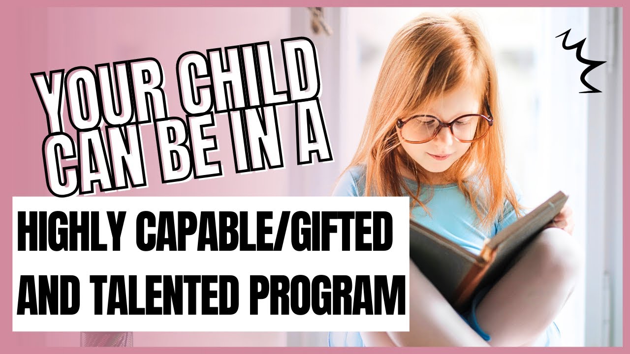 Your child can be in a Highly Capable/Gifted and Talented Program | HiCap