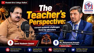 The Teacher’s Perspective | Challenges Faced by Educators in Pakistan | Education Podcast 2026