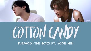 SUNWOO (THE BOYZ) feat. Yoon Min - Cotton Candy [Han|Rom|Eng Lyrics] [POR]