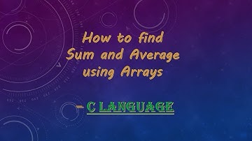How to find sum and average of n numbers using Array | C Programming