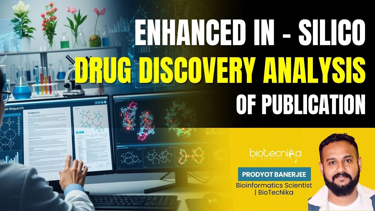 Enhanced In - Silico drug discovery analysis of publication - YouTube