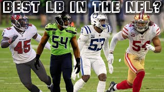 Who is the best Linebacker in the NFL?