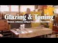 Glazing and Toning Furniture - Thomas Johnson Antique Furniture Restoration