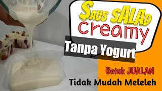 Resep Saus Salad Tanpa Yogurt-Creamy dan Tidak Mudah Meleleh