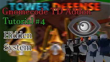 Gnomecode Tower Defense Tutorial #4 | Hidden System