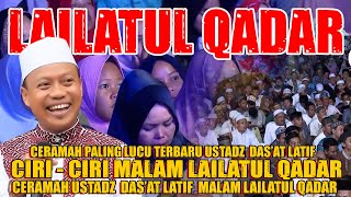 Ceramah Terbaru Paling Lucu Ustadz Das'at Latif Malam Lailatul Qadar