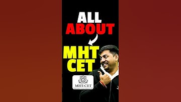 All About MHT-CET 🤩😃 #jee #jee2025 #jeemains #jeeadvanced #shorts #education #iit #iitjee #mhtcet