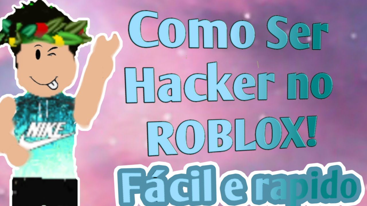 Como Ser Hacker No Roblox Youtube - como ser hack roblox irobux zone