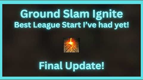 Ground Slam Ignite Elementalist League Starter - Final Update! [Path of Exile 3.27 Keepers]