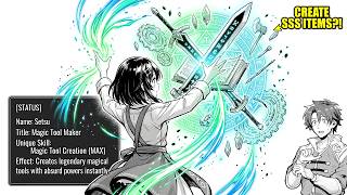 She Gets ISEKAI'D… but Can CREATE SSS Magic Items!