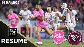 TOP 14 : Résumé 1ère moitié Stade Français Paris vs Union Bordeaux-Bègles : J24 - Saison 2023/2024